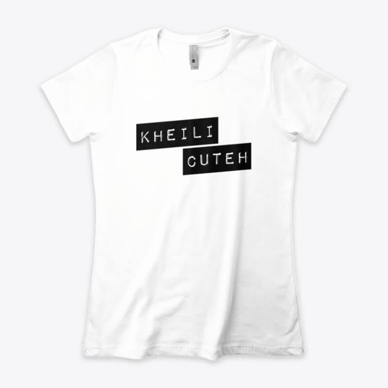 "Kheili cuteh" womens t-shirt using Persian (Farsi) code-switch, by Ask An Iranian.